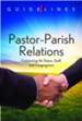 Guidelines for Leading Your Congregation 2013-2016 - Pastor-Parish Relations: Connecting the Pastor, Staff, and Congregation - eBook