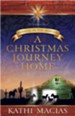 A Christmas Journey Home: Miracle in the Manger - eBook