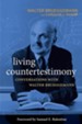 Living Countertestimony: Conversations with Walter Brueggemann - eBook