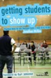 Getting Students to Show Up: Practical Ideas for Any Outreach Event--from 10 to 10,000 - eBook