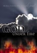 God Under Fire: Modern Scholarship Reinvents God - eBook