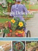 Simply Delicious Amish Cooking: Recipes and stories from the Amish of Sarasota, Florida - eBook
