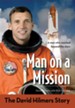 Man on a Mission: The David Hilmers Story - eBook
