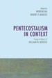 Pentecostalism in Context