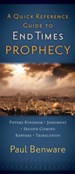 A Quick Reference Guide to End Times Prophecy / New edition - eBook