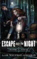 Escape Into the Night / New edition - eBook