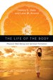 The Life of the Body: Physical Well-Being and Spiritual Formation - eBook