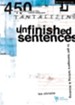 Unfinished Sentences: 450 Tantalizing Unfinished Sentences to Get Teenagers Talking& Thinking - eBook