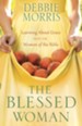 The Blessed Woman: Learning About Grace from the Women of the Bible - eBook