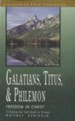 Galatians, Titus & Philemon: Freedom in Christ - eBook