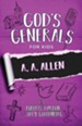God's Generals for Kids, Volume 12: A. A. Allen
