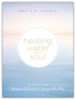 Healing Water for the Soul: A 365-Day Devotional