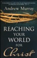 Reaching Your World for Christ