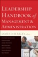 Leadership Handbook of Management and Administration / Revised - eBook