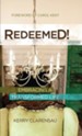 Redeemed!: Embracing a Transformed Life - eBook