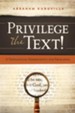 Privilege the Text!: A Theological Hermeneutic for Preaching / New edition - eBook