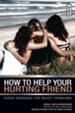 How to Help Your Hurting Friend - eBook