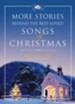 More Stories Behind the Best-Loved Songs of Christmas - eBook