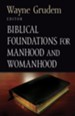 Biblical Foundations for Manhood and Womanhood - eBook