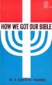 How We Got Our Bible / New edition - eBook