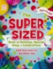The Super-Sized Book of Holidays, Special Days, & Celebrations: Bible Activities for the Whole Year - Slightly Imperfect