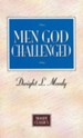 Men God Challenged: Moody Classics Series / New edition - eBook