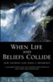 When Life and Beliefs Collide - eBook
