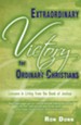 Extraordinary Victory for Ordinary Christians: Lessons in Living from the Book of Joshua - eBook