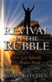 Revival in the Rubble: How God Rebuilds His Broken People - eBook