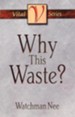 Why This Waste? - eBook