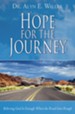 Hope for the Journey: Believing God is Enough When the Road Gets Rough - eBook