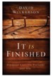 It Is Finished: Finding Lasting Victory Over Sin - eBook