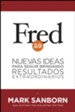 Fred 2.0: Nuevas ideas para seguir brindando resultados extraordinarios - eBook