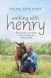 Walking with Henry, softcover