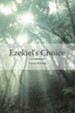 Ezekiel's Choice - eBook