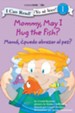 Mommy, May I Hug the Fish? / Mama: Puedo abrazar al pez?: Biblical Values - eBook