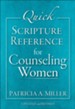 Quick Scripture Reference for Counseling Women / Revised - eBook