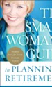 Smart Woman's Guide to Planning for Retirement, The: How to Save for Your Future Today - eBook