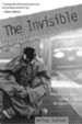 The Invisible: What the Church Can Do to Find and Serve the Least of These - eBook