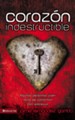 Corazon indestructible: Algunas personas viven, otras se conforman con sobrevivir... - eBook