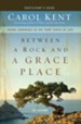 Between a Rock and a Grace Place Participant's Guide: Divine Surprises in the Tight Spots of Life - eBook