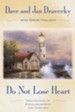 Do not Lose Heart: Meditations of Encouragement and Comfort - eBook