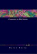 Mark: A Commentary for Bible Students - eBook