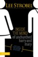 Inside the Mind of Unchurched Harry and Mary: How to Reach Friends and Family Who Avoid God and the Church - eBook