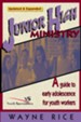 Junior High Ministry: A Guide to Early Adolescence for Youth Workers / New edition - eBook