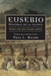 Eusebio: Historia Iglesia (Eusebius: Church History)