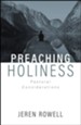 Preaching Holiness: Pastoral Considerations