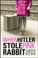 When Hitler Stole Pink Rabbit