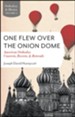 One Flew Over the Onion Dome