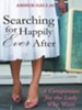 Searching for Happily Ever After: A Companion for the Lady Who Waits - eBook
